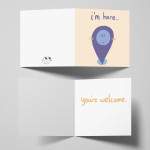 i'm here, you're welcome (l.a.l. card)
